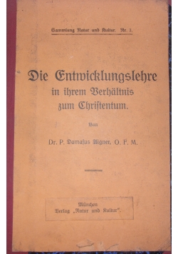 Die Entwicklungslehre in ihrem Verhaltnis zum Christentum