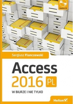 Access 2016 PL w biurze i nie tylko