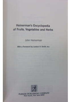Heinerman's Encyclopedia of Fruits, Vegetables and Herbs