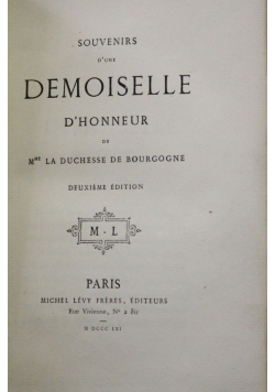 Souvenirs D'Une Demoiselle D' Honneur, 1861 r.