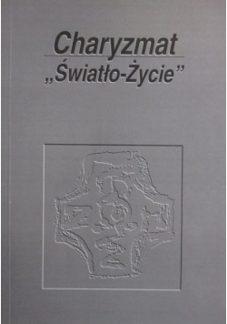 Charyzmat Światło Życie