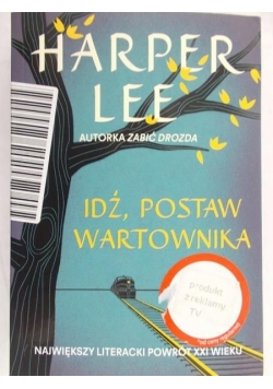 Idź, postaw wartownika