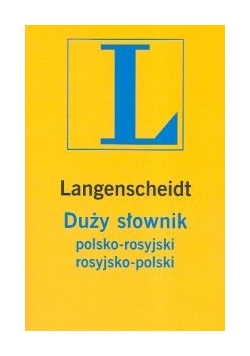 Duży słownik polsko-rosyjski rosyjsko-polski