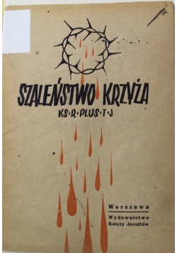 Szaleństwo krzyża 1947