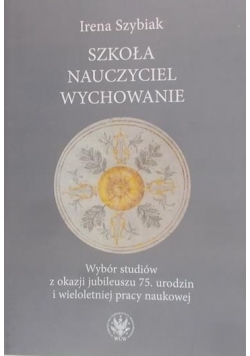 Szkoła nauczyciel wychowanie