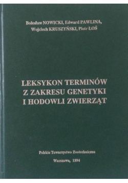 Leksykon Terminów z Zakresu Genetyki i Hodowli Zwierząt