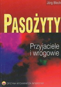 Pasożyty Przyjaciele i wrogowie