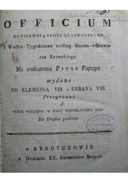 Officium na pierwszą środę quadragezymy I-Wielko-Tygodniowe według Mszała i Brewiarza Rzymskiego 1701 r.
