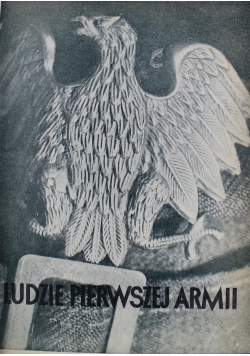 Ludzie pierwszej armii 1946 r
