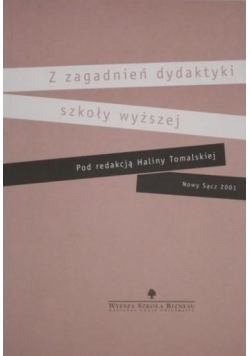Z zagadnień dydaktyki szkoły wyższej