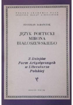 Język poetycki Mirona Białoszewskiego