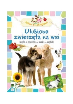 Album z naklejkami - Ulubione zwierzęta na wsi