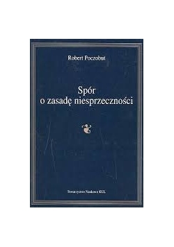 Spór o zasadę niesprzeczności