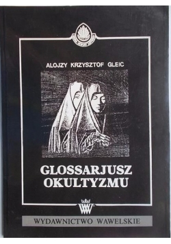 Glossarjusz okultyzmu,reprint 1936r.