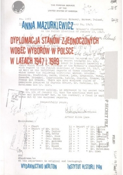 Dyplomacja Stanów Zjednoczonych wobec wyborów w Polsce w latach 1947 1989