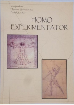 Homo experimentator, nowa