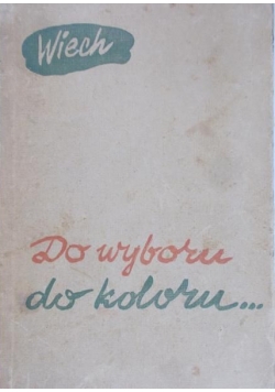 Do wyboru do koloru, 1950 r.