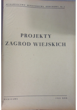 Projekty zagród wiejskich, 1946r.