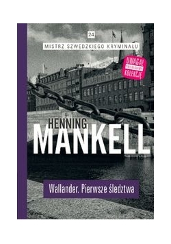 Mistrz Szwedzkiego Kryminału Tom 24 Wallander Pierwsze śledztwo
