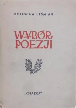 Wybór poezji, ok. 1946 r.