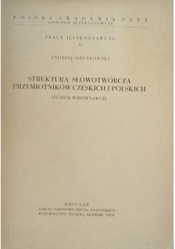 Struktura Słowotwórcza Przymiotników Czeskich i Polskich