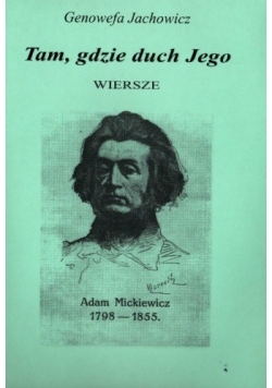 Tam, gdzie duch Jego