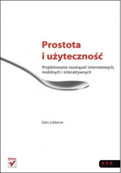 Prostota i użyteczność. Projektowanie rozwiązań