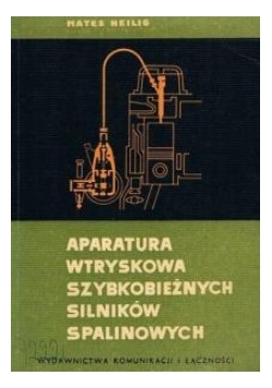 Aparatura wtryskowa szybkobieżnych silników spalinowych