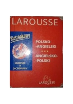 Larousse, kieszonkowy słownik polsko-angielski