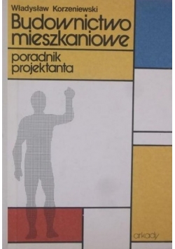 Budownictwo mieszkaniowe poradnik projektanta