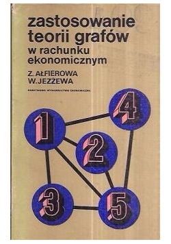Zastosowanie teorii grafów w rachunku ekonomicznym