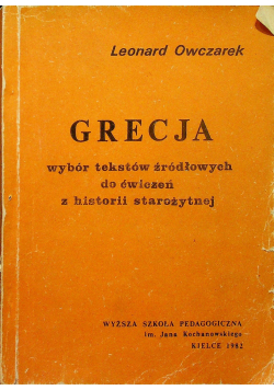 Grecja wybór tekstów źródłowych do ćwiczeń z historii starożytnej
