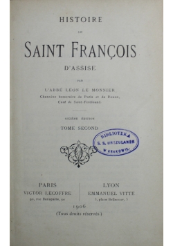 Histoire de Saint Francois Tome II 1906 r.