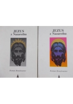 Jezus z Nazarethu, tomy od I do IV