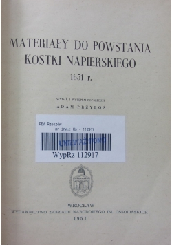 Materiały do powstania Kostki Napierskiego