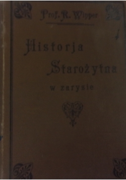 Historja Starożytna w zarysie, 1907 r.