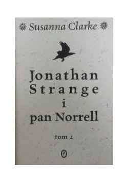 Jonathan Strange i pan Norrell T - II