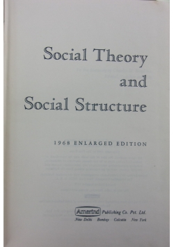 Social Theory and Social Structure
