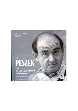 Mistrzowie słowa, Jan Peszek czyta Zostało z uczty Bogów, + Płyta CD audiobook
