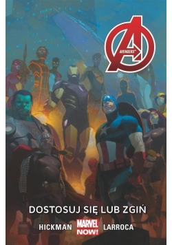 Avengers T.5 Dostosuj się lub zgiń