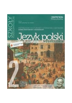 Język polski 2 Podręcznik Kształcenie kulturowo-literackie i językowe