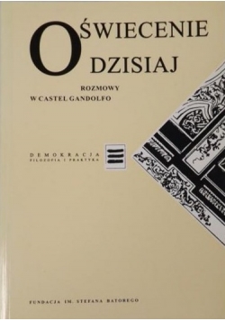 Oświecenie dzisiaj  Rozmowy w Castel Gandolfo