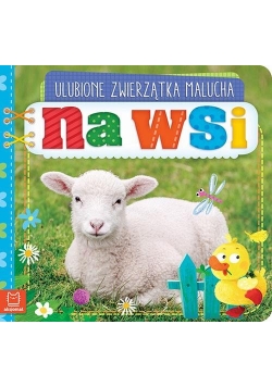 Ulubione zwierzątka malucha Na wsi