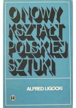 O nowy kształt Polskiej Sztuki