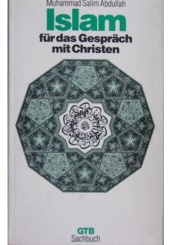 Islam fur das Gesprach mit Christen