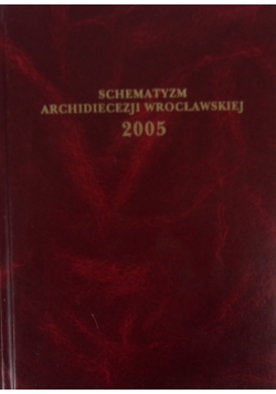 Schematyzm Archidiecezji Wrocławskiej 2005