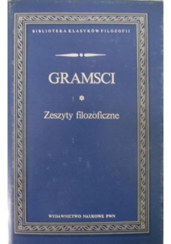 Gramsci Antonio - Zeszyty filozoficzne, BKF