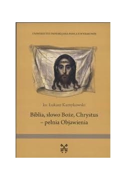 Biblia słowo Boże, Chrystus pełnia objawienia.