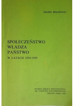 Społeczeństwo władza państwo w latach 1918-1939