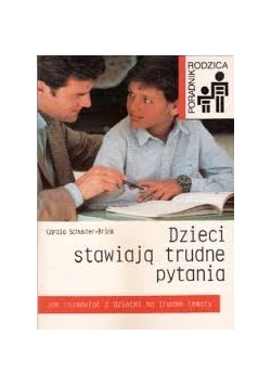 Dzieci stawiają trudne pytania